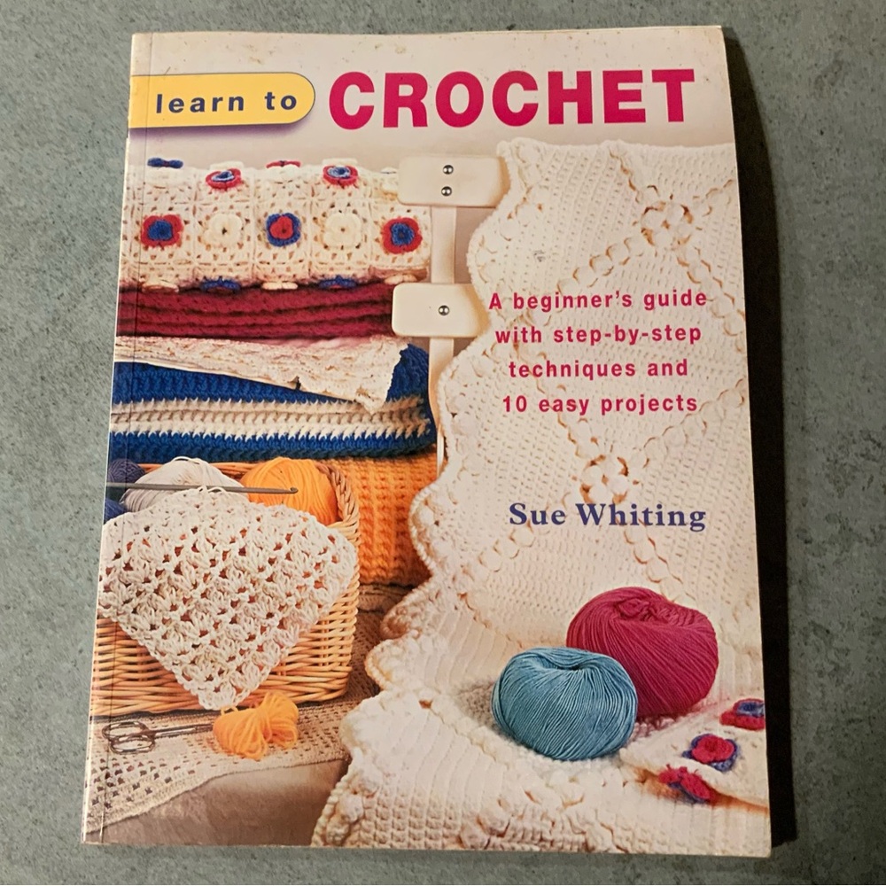 Learn to Crochet by Sue Whiting